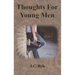 Thoughts For Young Men