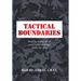 Tactical Boundaries: How to Make All of Your Relationships Work for You