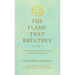 The Flame That Breathes Volume II