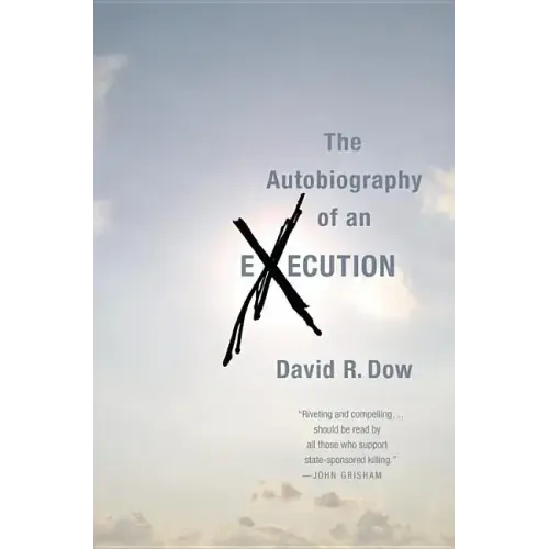 The Autobiography of an Execution