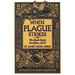 When Plague Strikes: The Black Death, Smallpox, AIDS