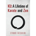Ku: A Lifetime of Karate and Zen