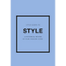 Little Guides to Style III: A Historical Review of Four Fashion Icons