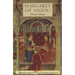 Margaret of Anjou: Queenship and Power in Late Medieval England