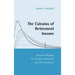The Calculus of Retirement Income: Financial Models for Pension Annuities and Life Insurance