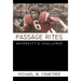 Passage Rites: Adversity's Challenge