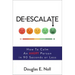 De-Escalate: How to Calm an Angry Person in 90 Seconds or Less