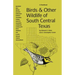 Birds and Other Wildlife of South Central Texas: A Handbook