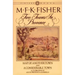 Two Towns in Provence: Map of Another Town and a Considerable Town, a Celebration of Aix-En-Provence & Marseille