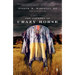 The Journey of Crazy Horse: A Lakota History