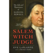 Salem Witch Judge: The Life and Repentance of Samuel Sewall