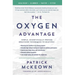 The Oxygen Advantage: Simple, Scientifically Proven Breathing Techniques to Help You Become Healthier, Slimmer, Faster, and Fitter