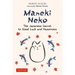 Maneki Neko: The Japanese Secret to Good Luck and Happiness