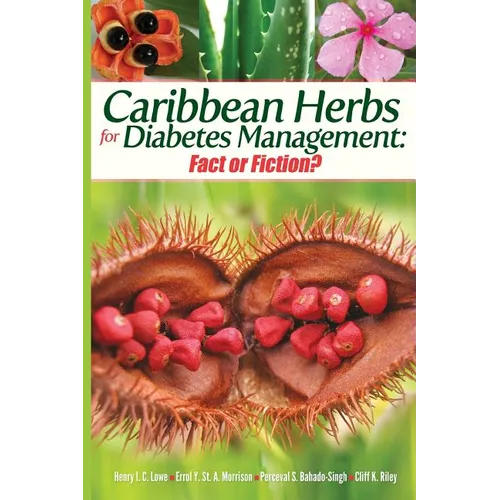 Caribbean Herbs for Diabetes Management: Fact or Fiction?