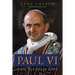 Paul VI: The Divided Pope