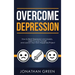 Overcome Depression: How to Beat Depression and Anxiety, Learn to Love Yourself, and Launch Your Own Happiness Project