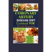 Coronary Artery Disease Diet Cookbook For Newly Diagnosed: Discover Easy And Flavorful Heart-Healthy Meals For Managing Coronary Artery Disease Withou