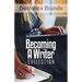 Dorothea Brande's Becoming A Writer Collection