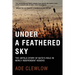 Under a Feathered Sky: The Untold Story of Nato's Role in Newly Independent Kosovo
