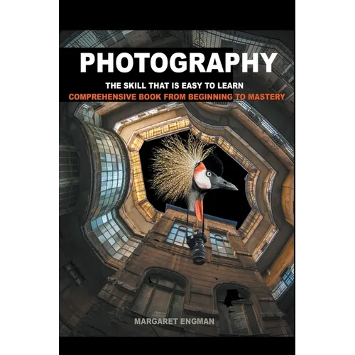 Photography the skill that is easy to learn