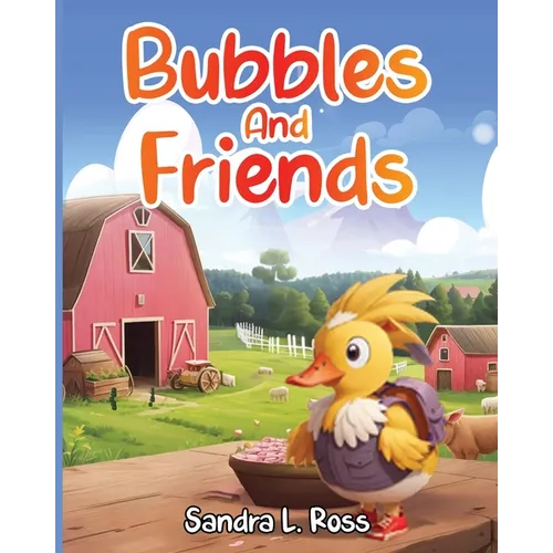 Bubbles And Friends