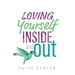 Loving Yourself Inside and Out