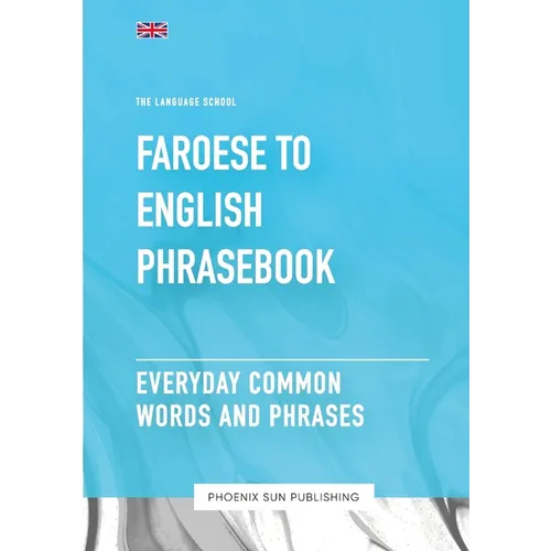 Faroese To English Phrasebook - Everyday Common Words And Phrases