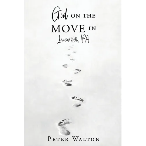 God on the Move in Lancaster, Pa
