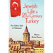 Jewish Life in Twenty-First-Century Turkey: The Other Side of Tolerance