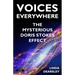 Voices Everywhere: The Mysterious Doris Stokes Effect