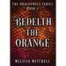 Bedelth the Orange: A Slow Burn Fantasy Series