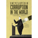 Encyclopedia Corruption in the World: Book 1: Corruption - a Historical Perspective