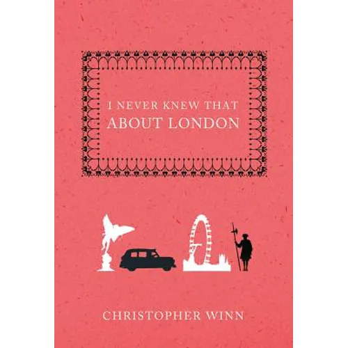 I Never Knew That about London