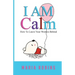 I AM Calm: (I AM Series Book 2)