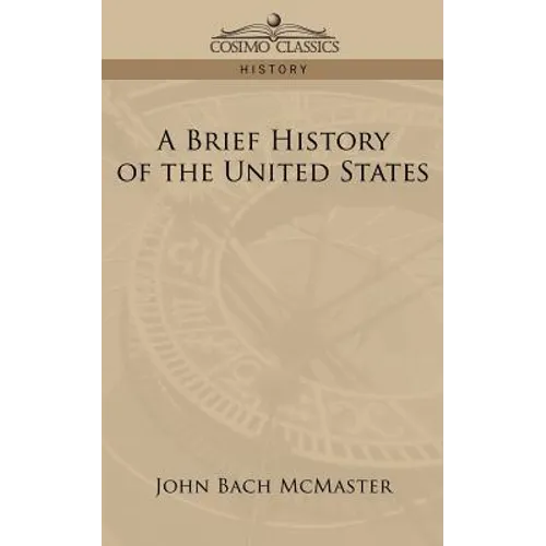 A Brief History of the United States