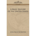A Brief History of the United States
