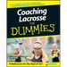 Coaching Lacrosse For Dummies