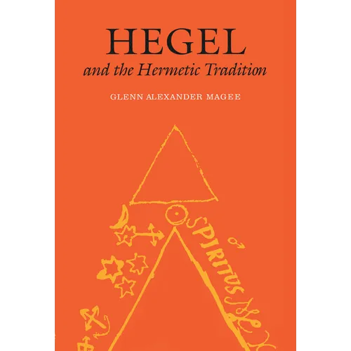 Hegel and the Hermetic Tradition