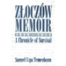 Zloczow Memoir: 1939-1944 a Chronicle of Survival