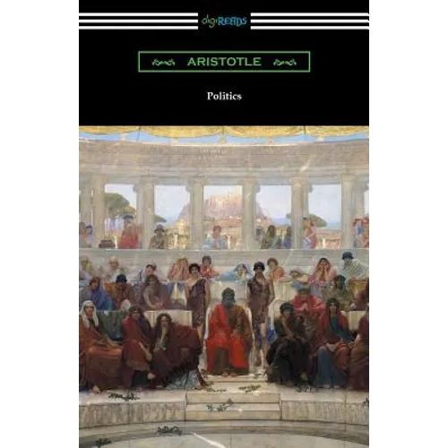 Politics (Translated by Benjamin Jowett)