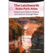 The Letchworth State Park Atlas: Exploring Its Nature, History, and Tourism through Maps