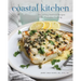 Coastal Kitchen: Nourishing Seafood Recipes for Everyday Cooking