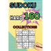 160 Hard Sudoku Collections: Sudoku Book for Adults, Teens & Seniors, Puzzles with Detailed