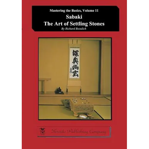 Sabaki - The Art of Settling Stones