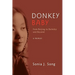 Donkey Baby: From Beijing to Berkeley and Beyond