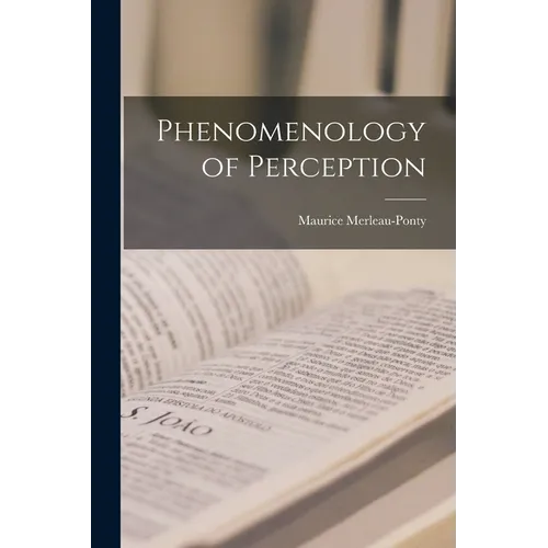 Phenomenology of Perception