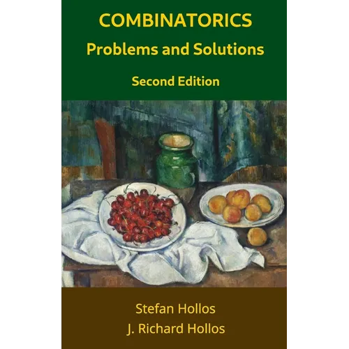 Combinatorics Problems and Solutions: Second Edition