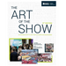 The Art of the Show An Introduction to the Study of Exhibition Management Fifth Edition