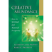 Creative Abundance: Keys to Spiritual and Material Prosperity