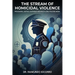 The Stream of Homicidal Violence: Procedural Justice, Legitimacy and Multi-Level Policing Model